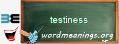 WordMeaning blackboard for testiness